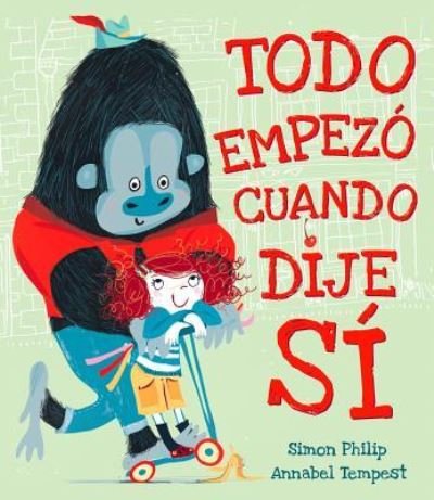 Cover for Simon Philip · Todo Empezo Cuando Dije Si / Pd. (Innbunden bok) (2019)