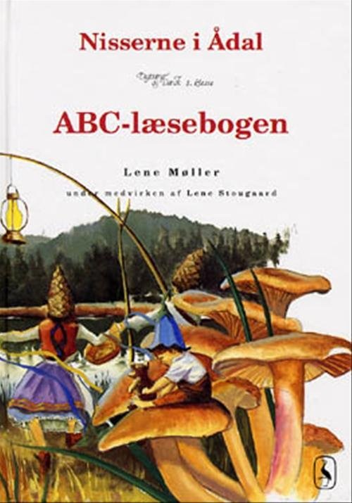 Cover for Lene Møller; Lene Linderholm · Nisserne i Ådal. 1. klasse: Nisserne i Ådal. Første læsebog 1. klasse (Inbunden Bok) [1:a utgåva] [Indbundet] (2001)