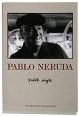 Cover for Pablo Neruda · Sidste digte (Sewn Spine Book) [1st edition] (2005)