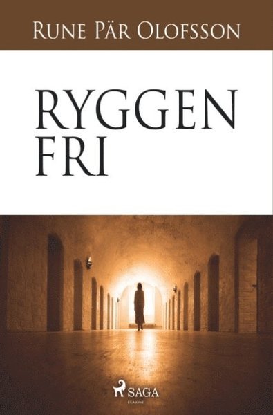 Cover for Rune Pär Olofsson · Ryggen fri (Buch) (2018)