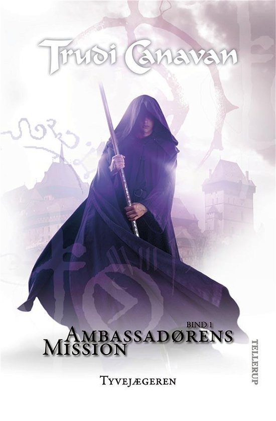 Cover for Trudi Canavan · Ambassadørens mission, 1: Ambassadørens mission #1: Tyvejægeren (Hardcover Book) [1er édition] [Hardback] (2014)