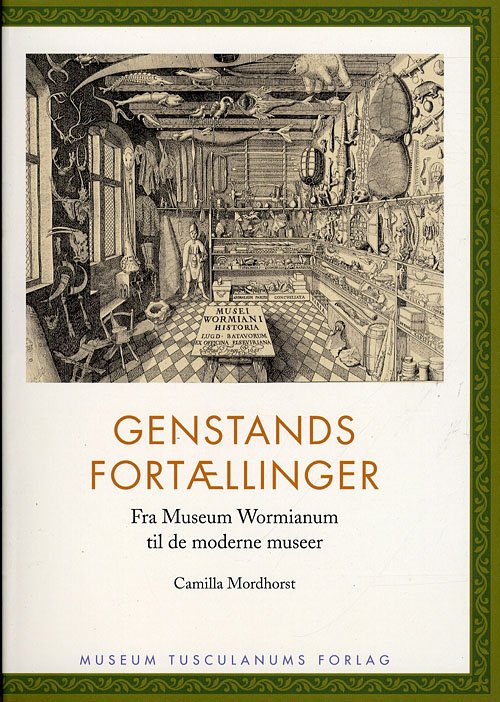 Cover for Camilla Mordhorst · Tidlig Moderne: Genstandsfortællinger (Sewn Spine Book) [1e uitgave] (2009)