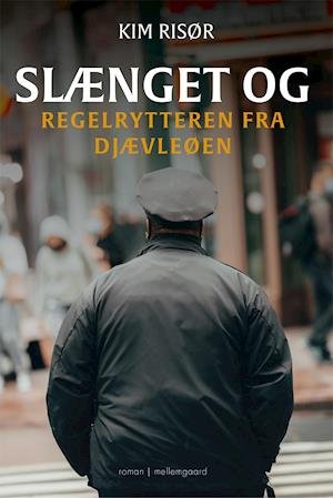 Cover for Kim Risør · Slænget og regelrytteren fra Djævleøen (Sewn Spine Book) [1st edition] (2022)