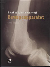 Cover for Anne Grethe Jurik · Basal og klinisk radiologi - bevægeapparatet (Sewn Spine Book) [1. wydanie] (2002)