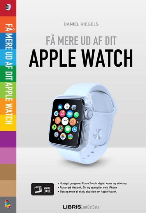 Cover for Daniel Riegels · Apple Watch (Sewn Spine Book) [1.º edición] (2016)
