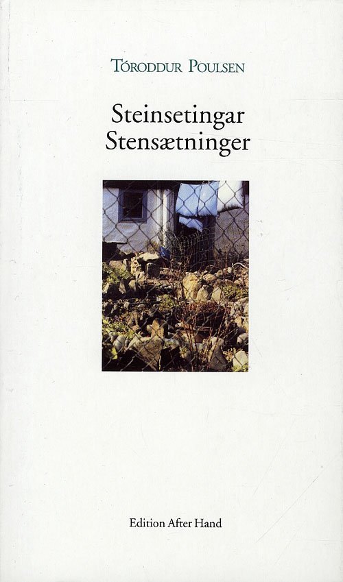 Stensetingar / Stensætninger - Tóroddur Poulsen - Böcker - Edition After Hand - 9788787489546 - 1 december 2008