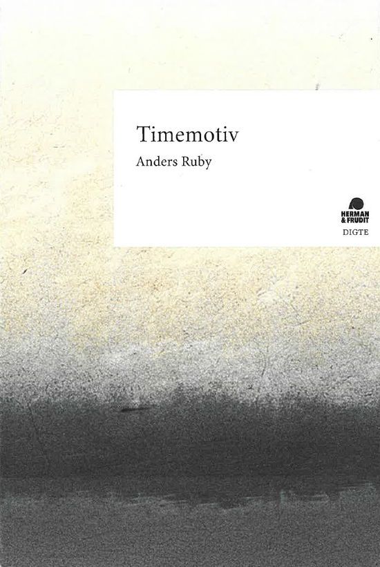 Anders Ruby · Timemotiv (Paperback Book) [1st edition] (2024)