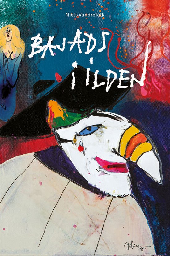 Cover for Niels Vandrefalk · Bajads i ilden (Heftet bok) [2. utgave] (2022)
