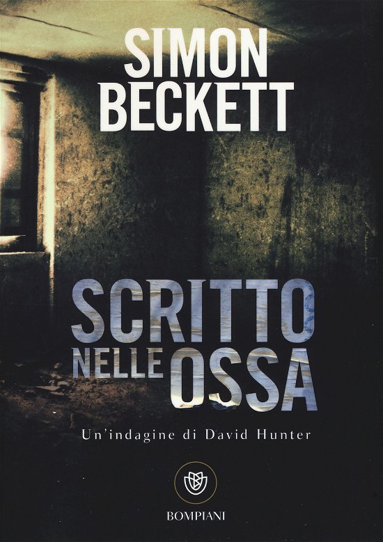 Cover for Simon Beckett · Scritto Nelle Ossa (Bok)