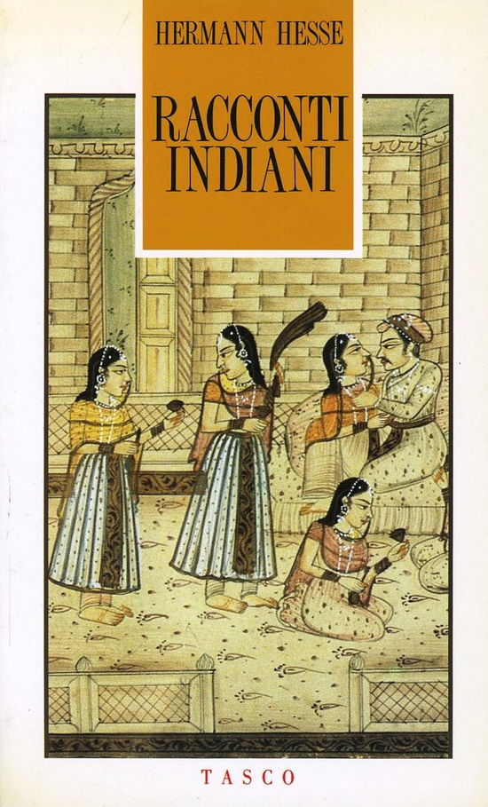 Racconti Indiani - Hermann Hesse - Książki -  - 9788871980546 - 