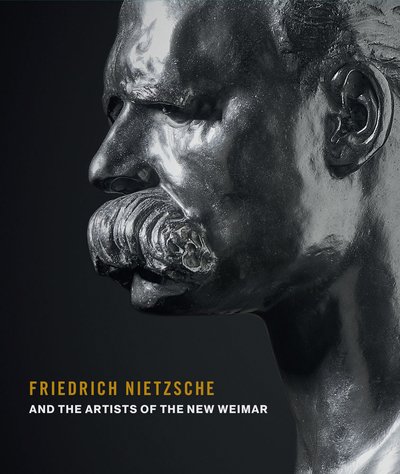 Cover for Sebastian Schutze · Friedrich Nietzsche and the Artists of the New Weimar (Pocketbok) (2019)