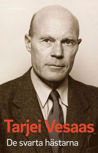 Cover for Tarjei Vesaas · De svarta hästarna (Buch) (2020)
