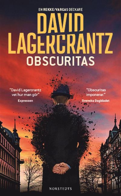 Obscuritas - David Lagercrantz - Kirjat - Norstedts Förlag - 9789113117546 - tiistai 26. huhtikuuta 2022