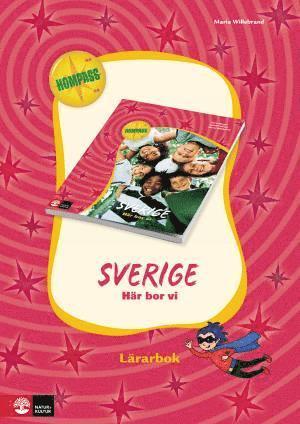 Cover for Maria Willebrand · Kompass: Kompass ge/sk/re Sverige - här bor vi Lärarbok (Book) (2009)