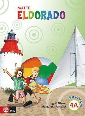 Cover for Ingrid Olsson · Eldorado: Eldorado matte 4A Grundbok Skriva (Book) (2012)