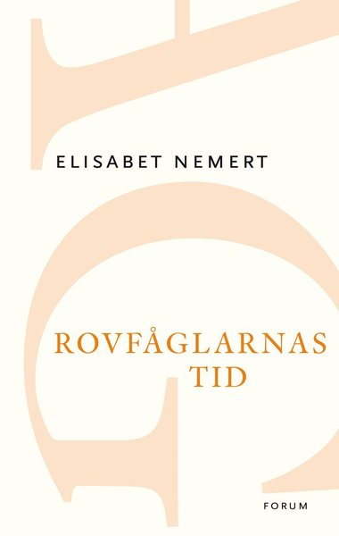 Cover for Elisabet Nemert · Forum POD: Rovfåglarnas tid (Book) (2012)