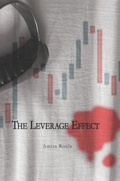 Cover for Roula Amira Roula · The Leverage Effect (Pocketbok) (2021)