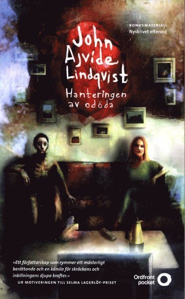 John Ajvide Lindqvist · Hanteringen av odöda (Paperback Bog) (2015)