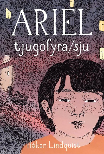 Cover for Håkan Lindquist · Ariel - tjugofyra / sju (Inbunden Bok) (2020)