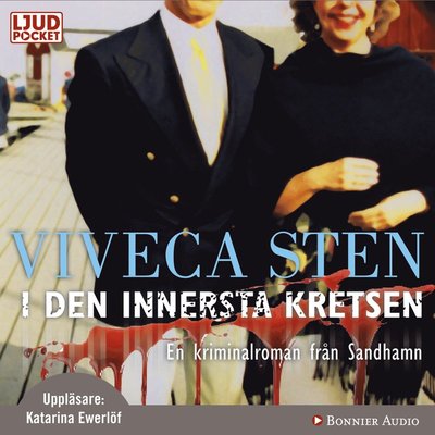 Morden i Sandhamn: I den innersta kretsen - Viveca Sten - Audiobook - Bonnier Audio - 9789174130546 - 10 maja 2010