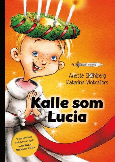 Cover for Anette Skåhlberg · Kalleböckerna: Kalle som Lucia (Landkarten) (2019)