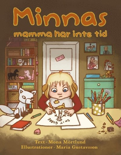 Cover for Mona Mörtlund · Minnas mamma har inte tid (Gebundesens Buch) (2024)