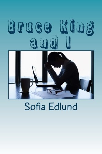 Cover for Sofia Edlund · Bruce King and I (Paperback Book) (2014)