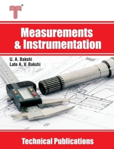 Cover for Late Ajay V Bakshi · Measurements and Instrumentation (Paperback Book) (2020)