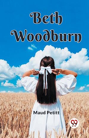 Cover for Maud Petitt · Beth Woodburn (Paperback Book) (2024)