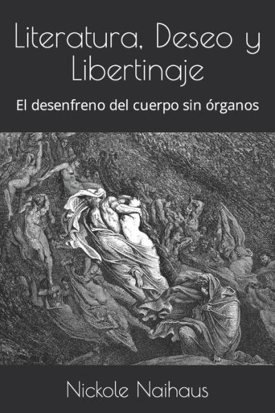 Cover for Nickole Naihaus L · Literatura, Deseo y Libertinaje (Paperback Book) (2020)