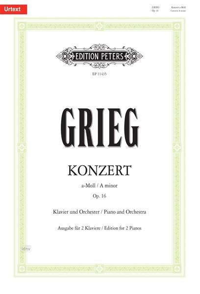 Piano Concerto A minor Op. 16: for Piano and Orchestra - Edvard Grieg - Boeken - Edition Peters - 9790014119546 - 22 mei 2018