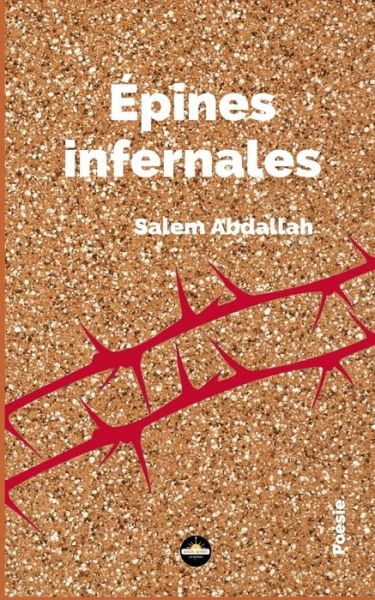 Cover for Salem Abdallah · Epines infernales (Paperback Book) (2020)