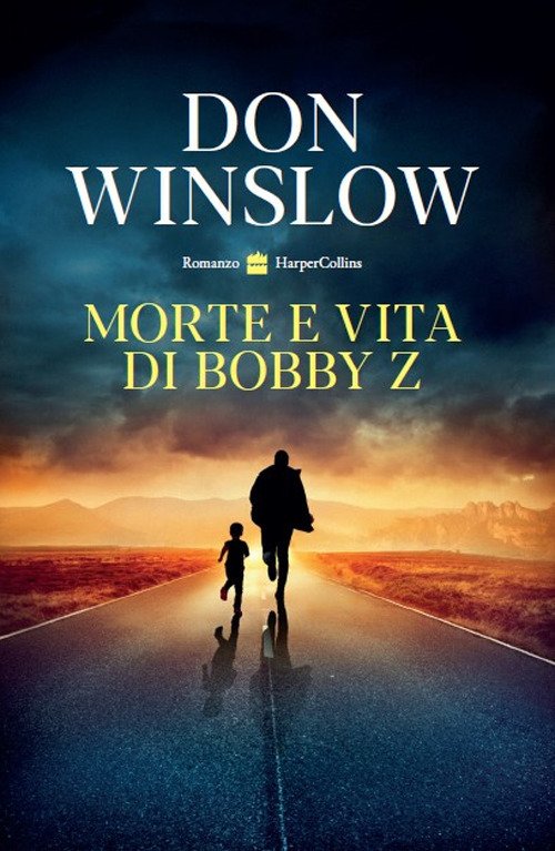 Cover for Don Winslow · Morte E Vita Di Bobby Z (Book)