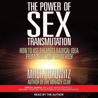 Cover for Mitch Horowitz · The Power of Sex Transmutation (CD) (2020)