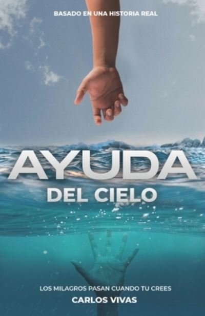 Cover for Carlos Vivas · Ayuda Del Cielo (Bok) (2022)