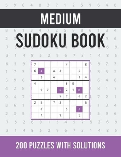 Cover for Asamsudo Press Publication · Medium Sudoku Book: 200 Medium Sudoku Puzzles for Smart People with Solutions - One Puzzle Per Page and Perfect as a Birthday Present (Paperback Bog) (2021)