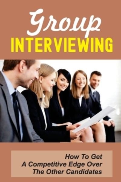 Cover for Myles Garbe · Group Interviewing (Paperback Bog) (2021)