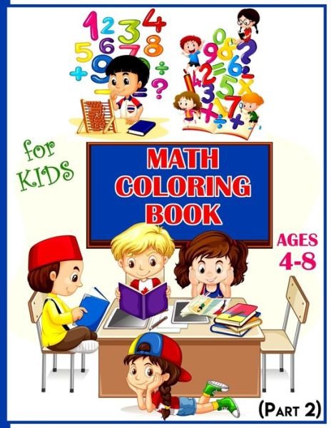 Cover for Rrssmm Books · Math Coloring Book For Kids Ages 4-8 (Part 2) (Taschenbuch) (2020)
