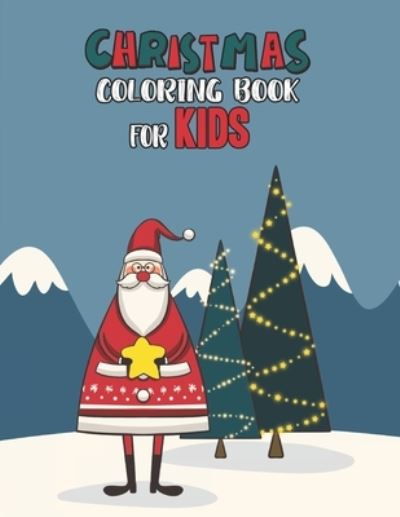 Cover for Mimouni Publishing Group · Christmas Coloring Book For Kids (Taschenbuch) (2020)