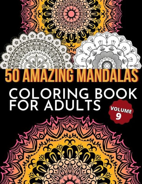 Cover for M Arora · 50 Amazing Mandalas Coloring Book For Adults (Paperback Book) (2020)