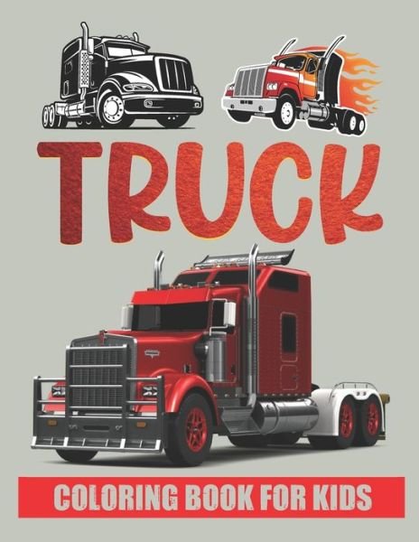 Cover for Srct Publication · Truck Coloring Book For Kids. (Paperback Bog) (2021)
