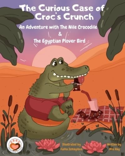 Cover for Mia Hay · The Curious Case of Croc's Crunch: An Adventure with The Nile Crocodile &amp; The Egyptian Plover Bird. - Symbiotic Tales (Paperback Book) (2021)