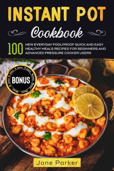 Cover for Jane Parker · Instant Pot Cookbook (Paperback Book) (2020)