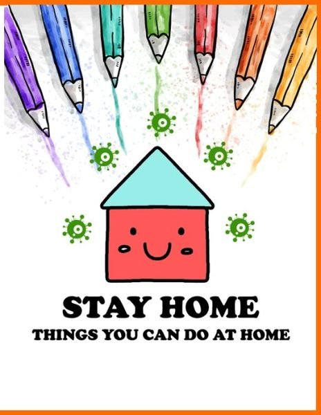 Cover for Oumama Fariche · Stay Home Things you can do at home (Pocketbok) (2020)