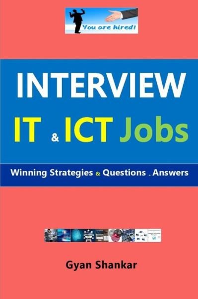 Cover for Gyan Shankar · Interview IT &amp; ICT Jobs (Paperback Book) (2020)