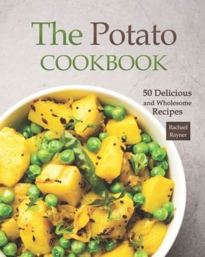 Cover for Rachael Rayner · The Potato Cookbook (Paperback Book) (2021)