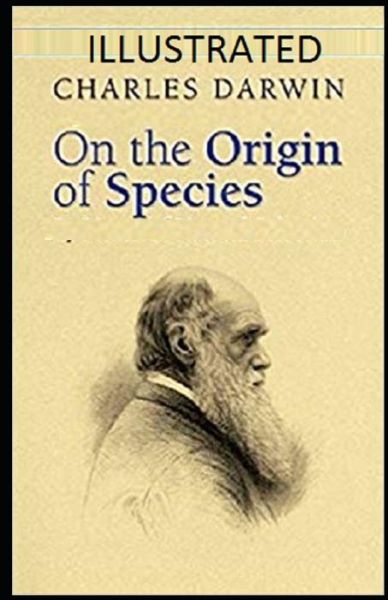 Cover for Charles Darwin · On the Origin of Species Illustrated (Paperback Book) (2021)