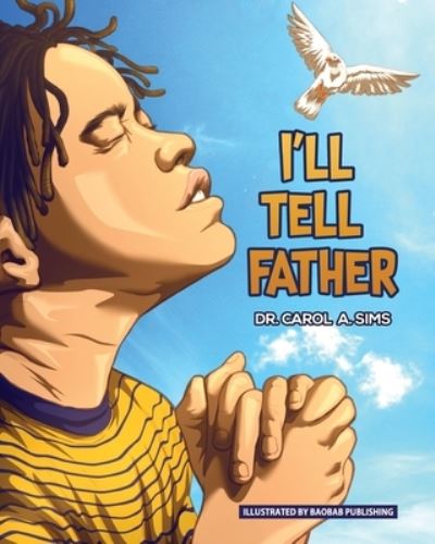 Cover for Carol A Sims · I'll Tell Father (Paperback Book) (2022)