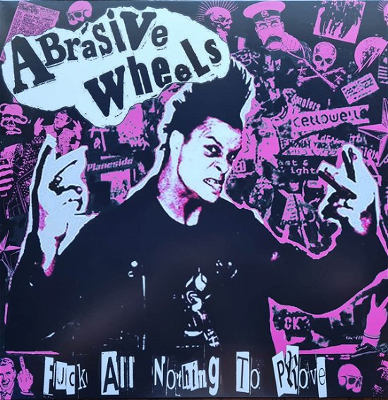 Nothing to Prove (Red Vinyl) - Abrasive Wheels - Musiikki - VILE RECORDS - 9956683555546 - perjantai 7. heinäkuuta 2023