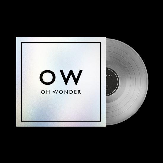 Cover for Oh Wonder · Oh Wonder (RSD Vinyl) (LP) [RSD 2024 Silver Vinyl edition] (2024)